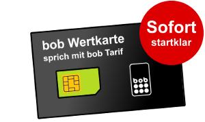 bob Wertkarte sprich mit bob Tarif
